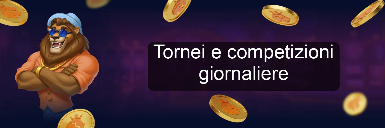 Tornei e competizioni giornaliere
